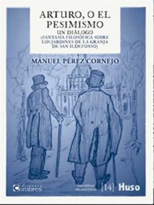 «Arturo o el pesimismo» de Manuel Pérez