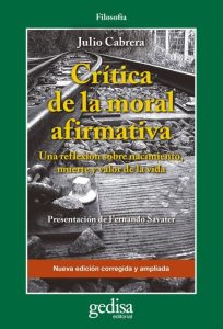 «Crítica de la moral afirmativa» de Julio Cabrera