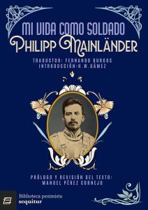 «Mi vida como soldado» de Philipp Mainländer